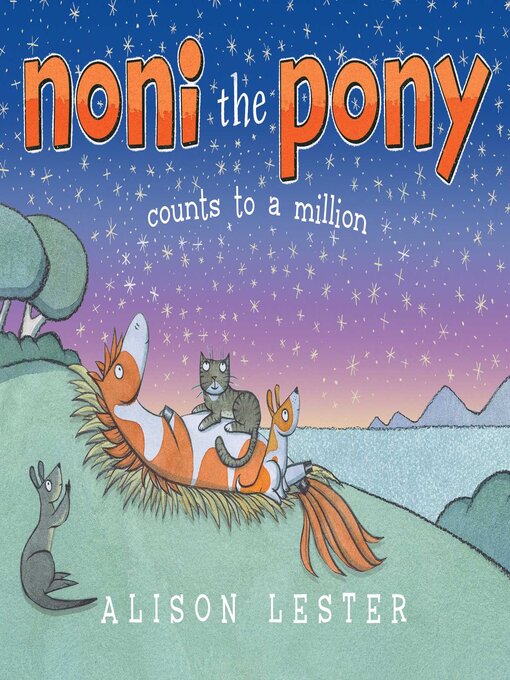 Title details for Noni the Pony Counts to a Million by Alison Lester - Wait list